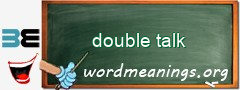 WordMeaning blackboard for double talk